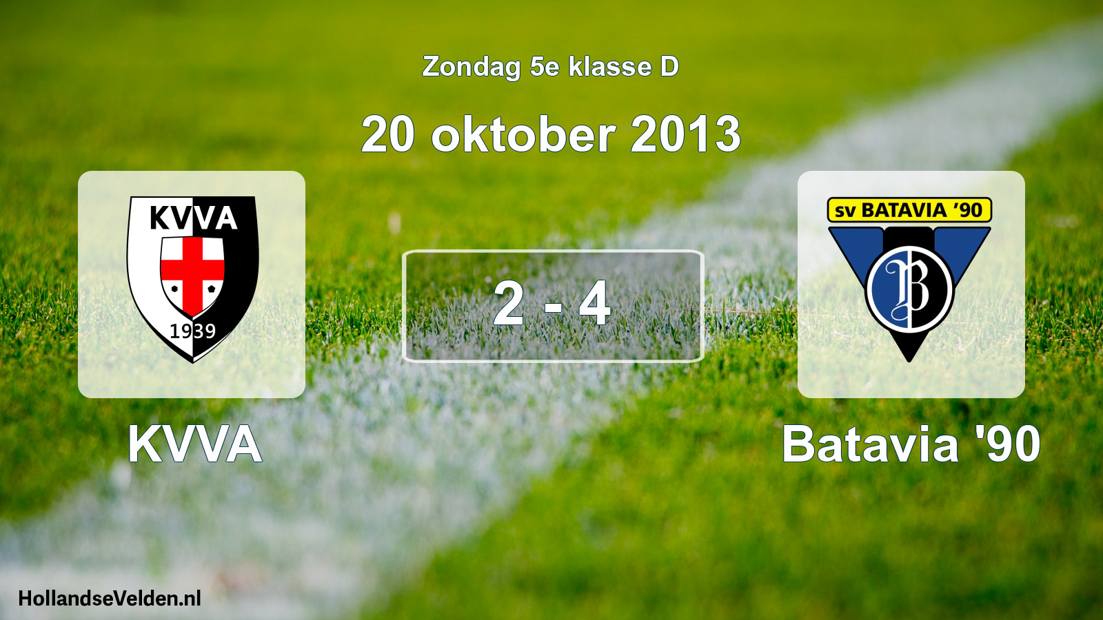 Total number of matches played: KVVA - Batavia '90 2 - 4 (20 October 2013)