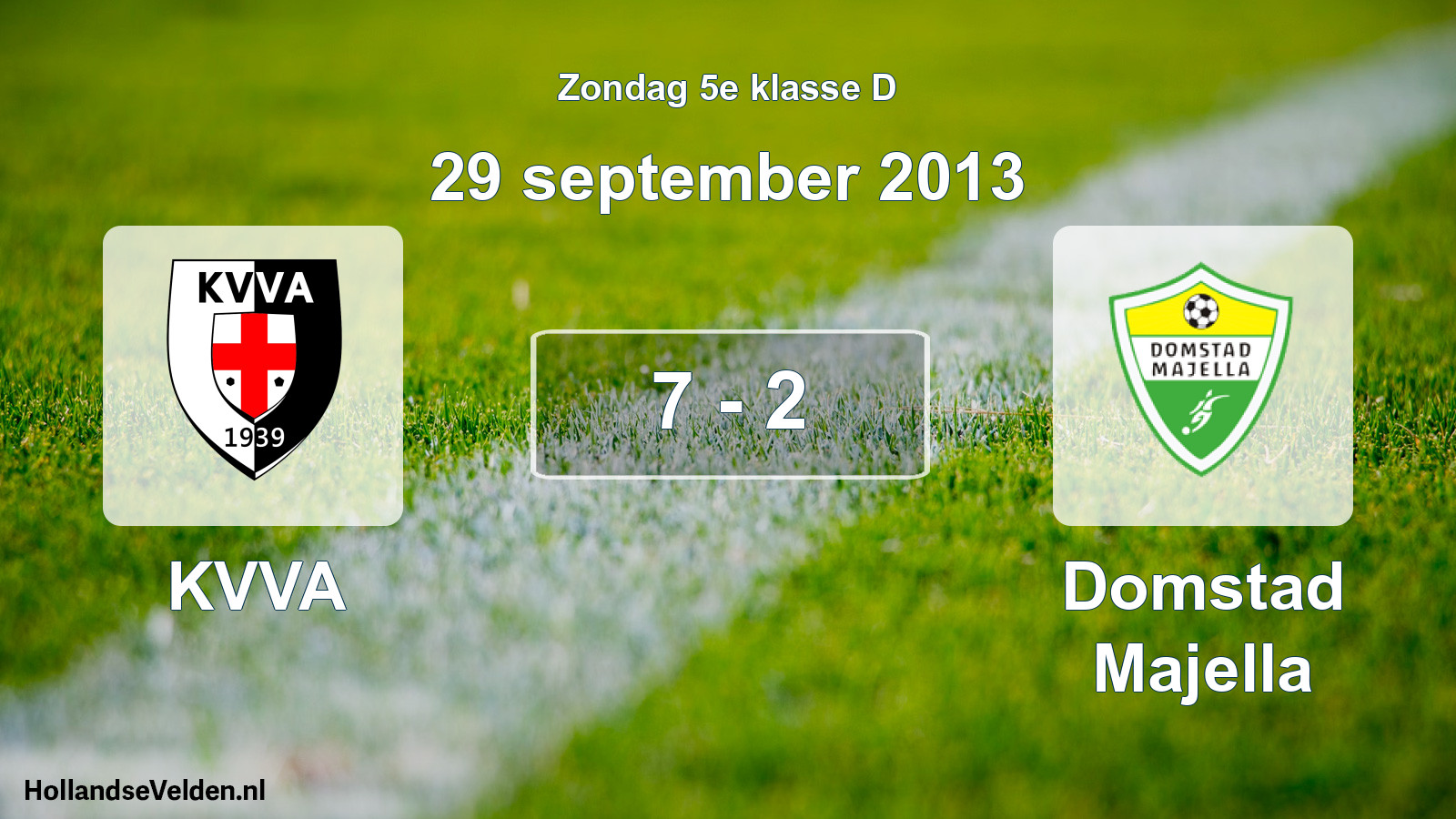 Total number of matches played: KVVA - Domstad Majella 7 - 2 (29 September 2013)