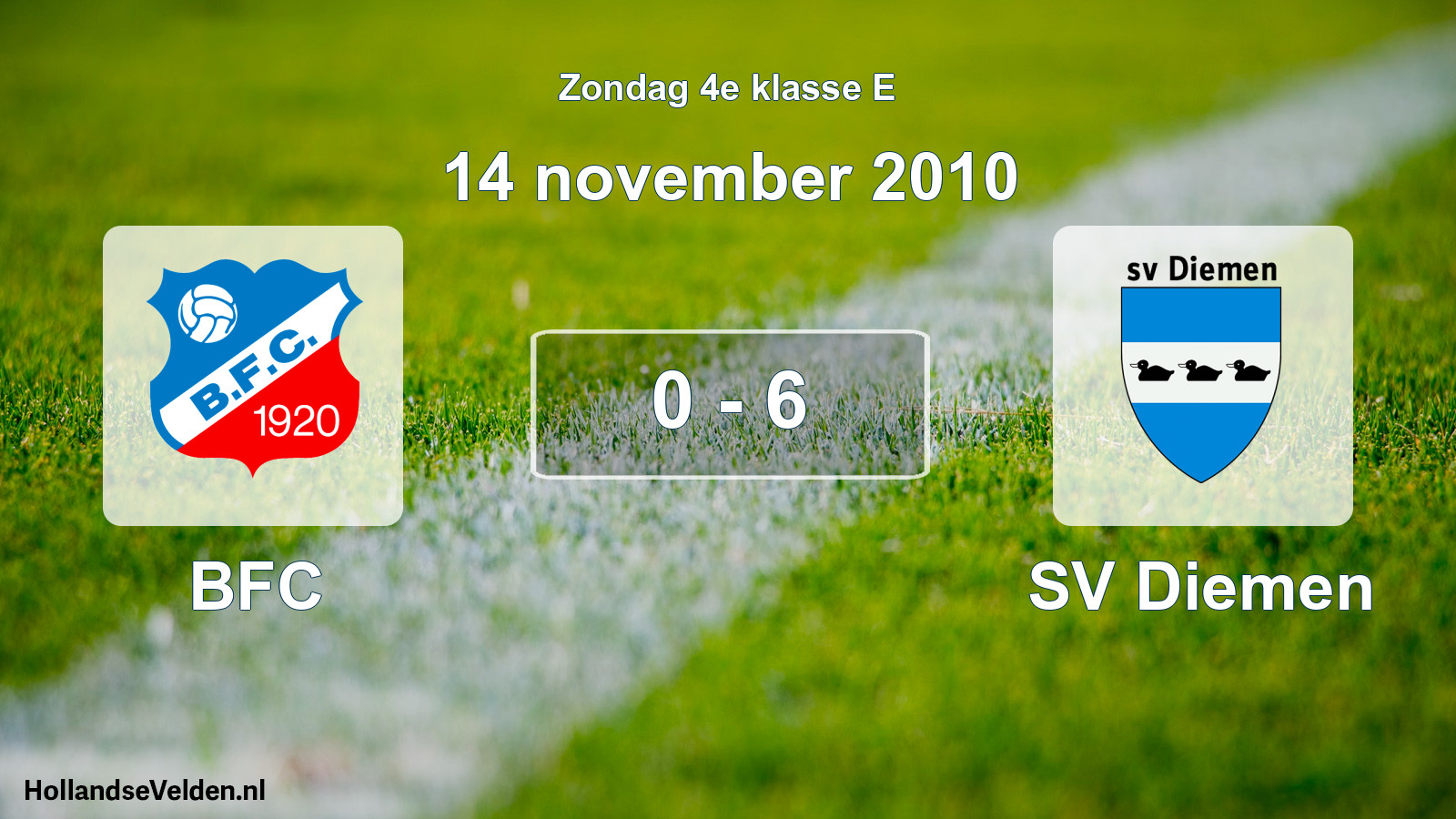 Total number of matches played: BFC - SV Diemen 0 - 6 (14 November 2010)