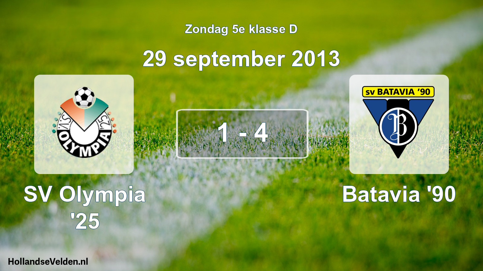 Total number of matches played: SV Olympia '25 - Batavia '90 1 - 4 (29 September 2013)