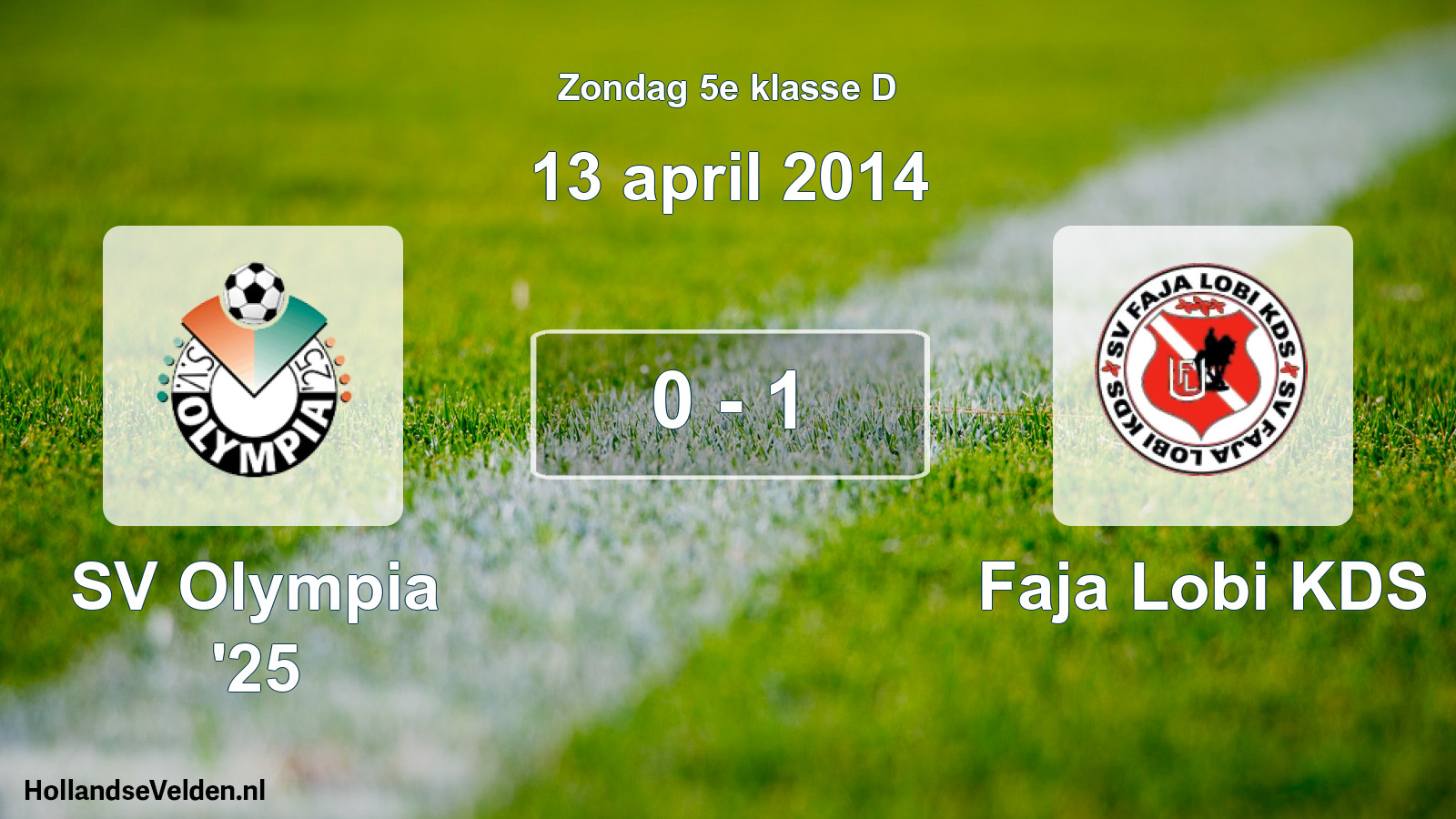 Total number of matches played: SV Olympia '25 - Faja Lobi KDS 0 - 1 (13 April 2014)