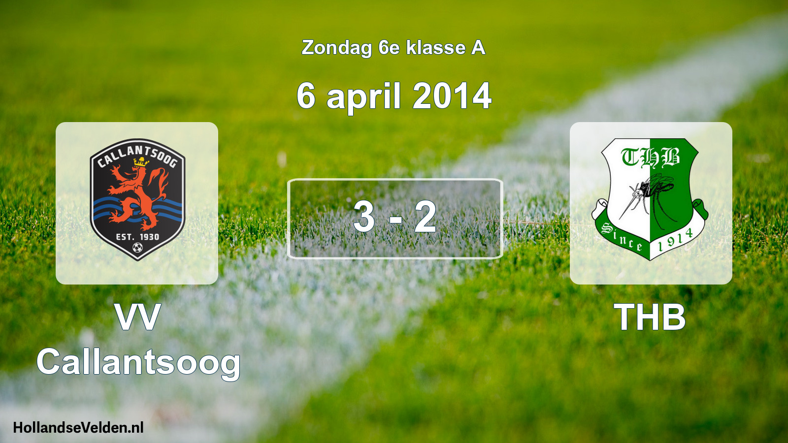 Total number of matches played: VV Callantsoog - THB 3 - 2 (6 April 2014)
