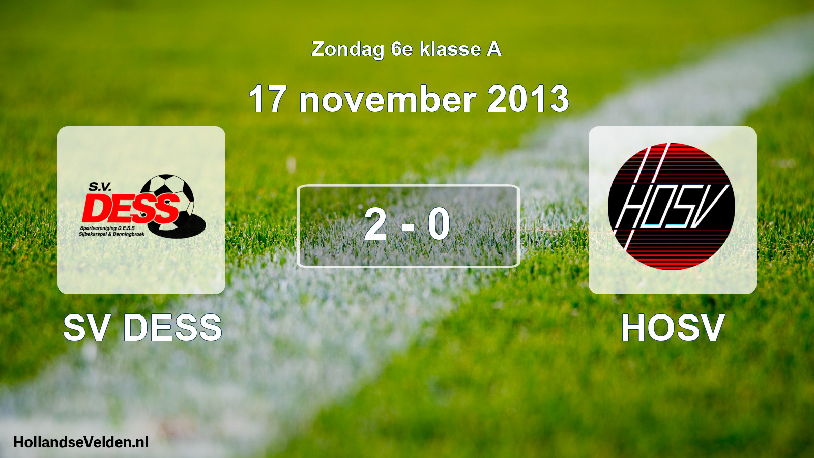 Total number of matches played: SV DESS - HOSV 2 - 0 (17 November 2013)