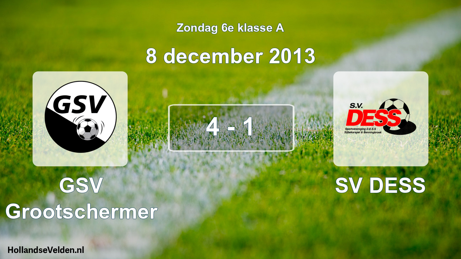 Total number of matches played: GSV Grootschermer - SV DESS 4 - 1 (8 December 2013)