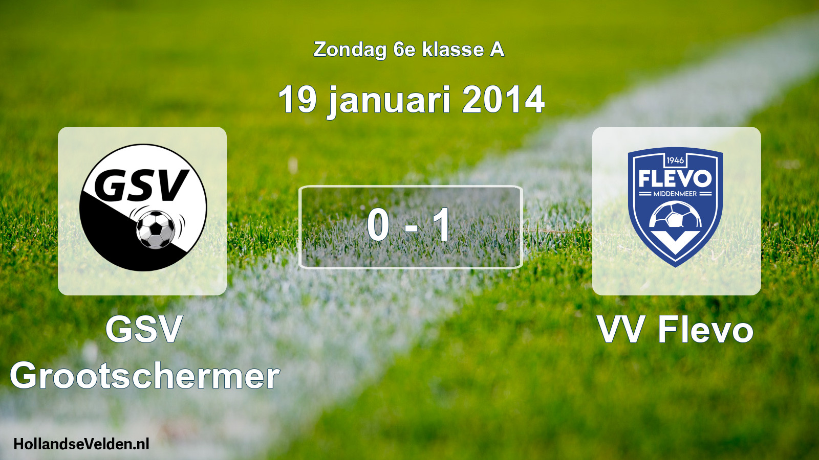 Total number of matches played: GSV Grootschermer - VV Flevo 0 - 1 (19 January 2014)