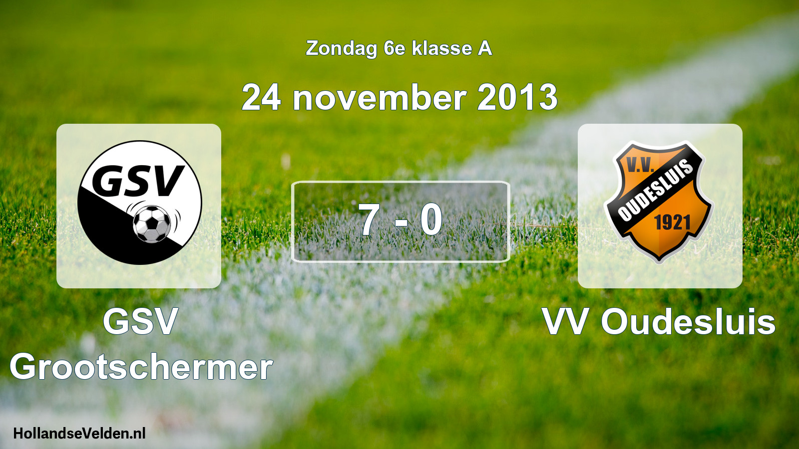 Total number of matches played: GSV Grootschermer - VV Oudesluis 7 - 0 (24 November 2013)
