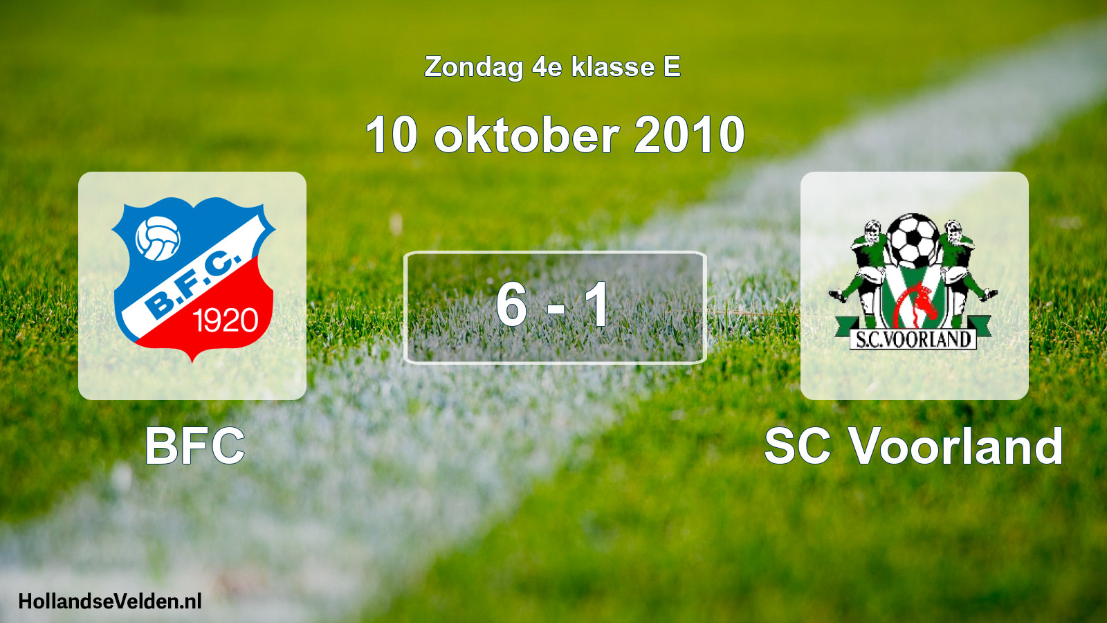 Total number of matches played: BFC - SC Voorland 6 - 1 (10 October 2010)