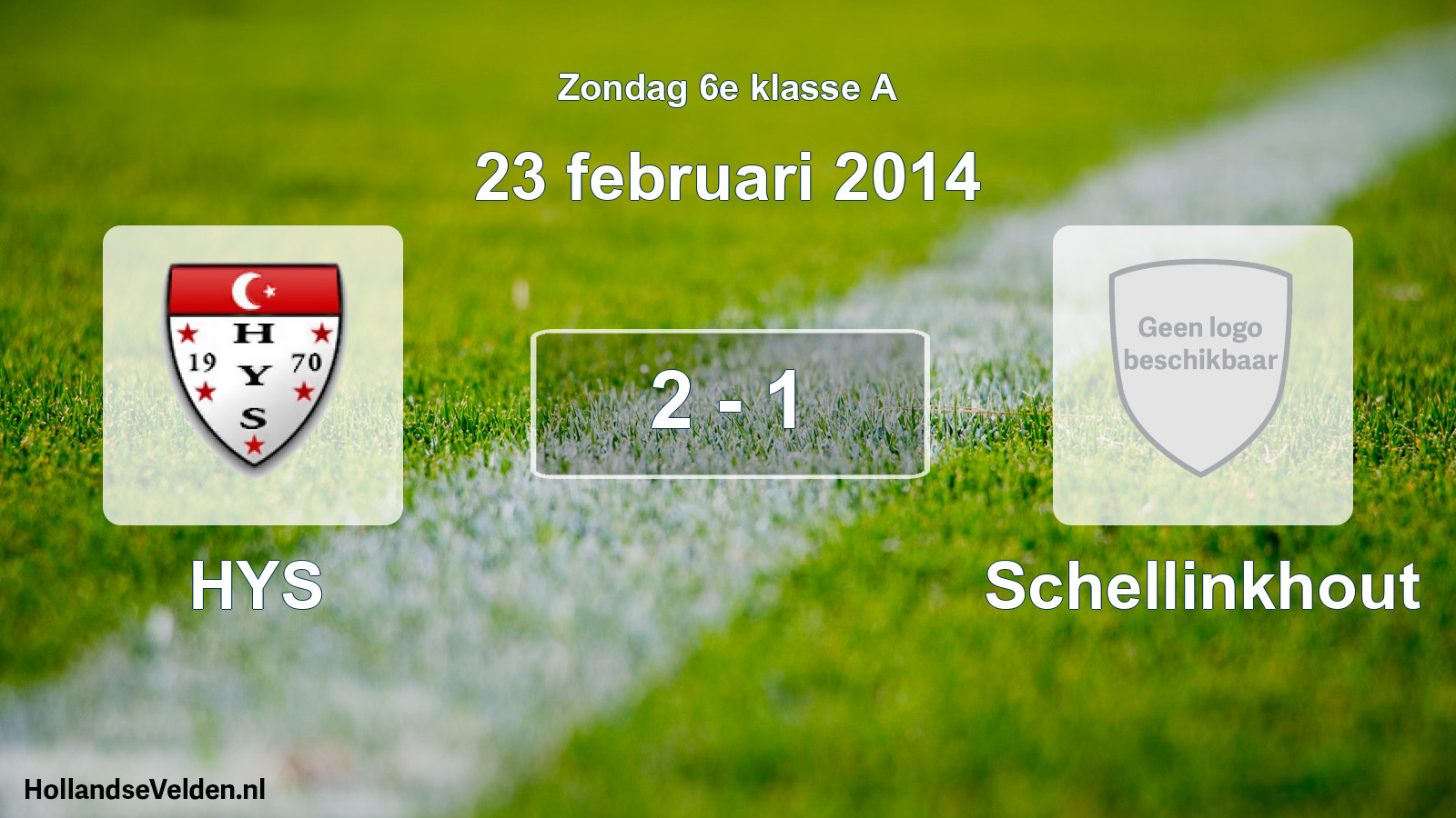 Total number of matches played: HYS - Schellinkhout 2 - 1 (23 February 2014)