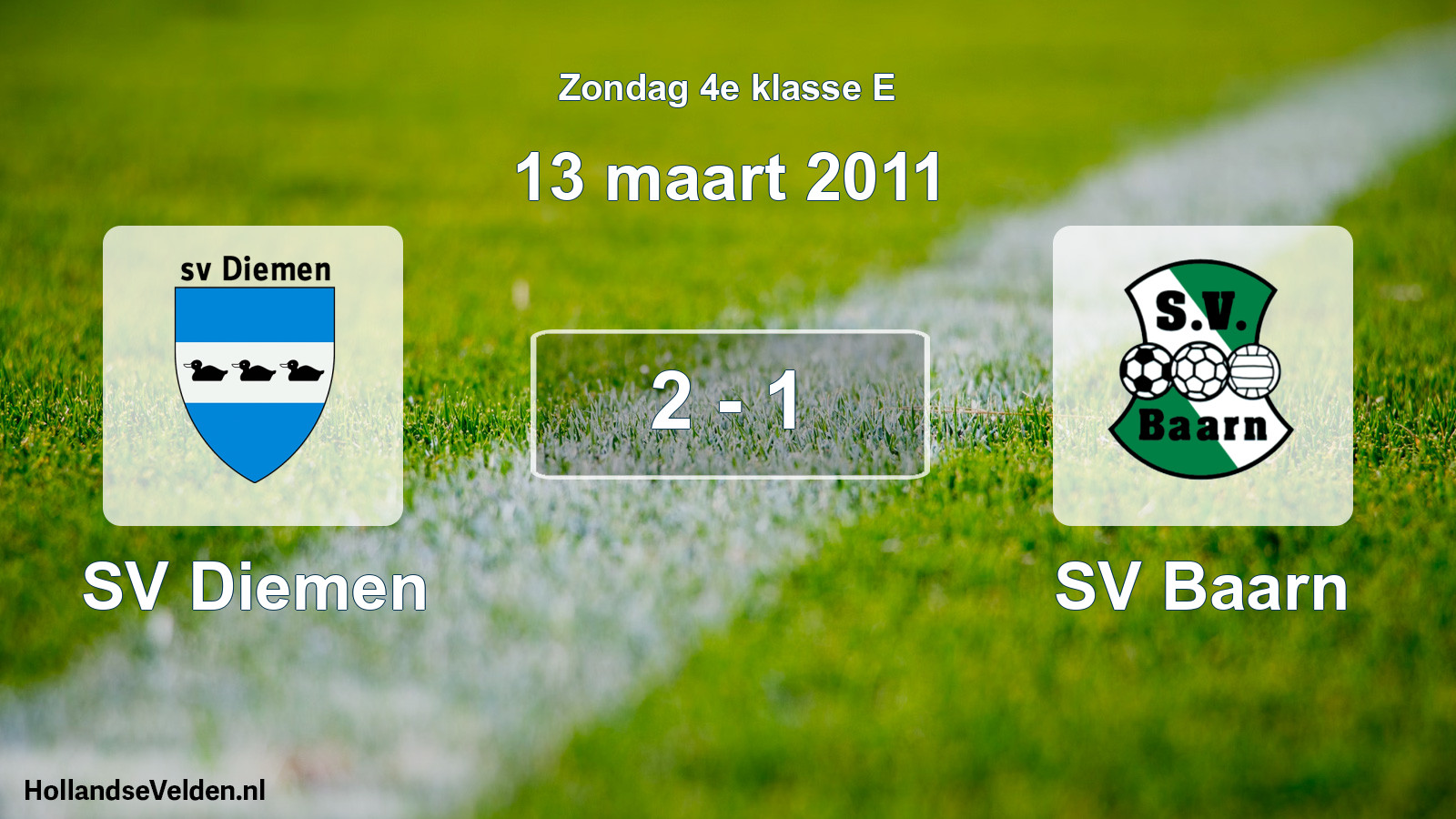 Total number of matches played: SV Diemen - SV Baarn 2 - 1 (13 March 2011)