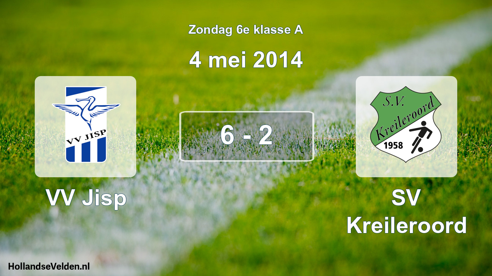 Total number of matches played: VV Jisp - SV Kreileroord 6 - 2 (4 May 2014)