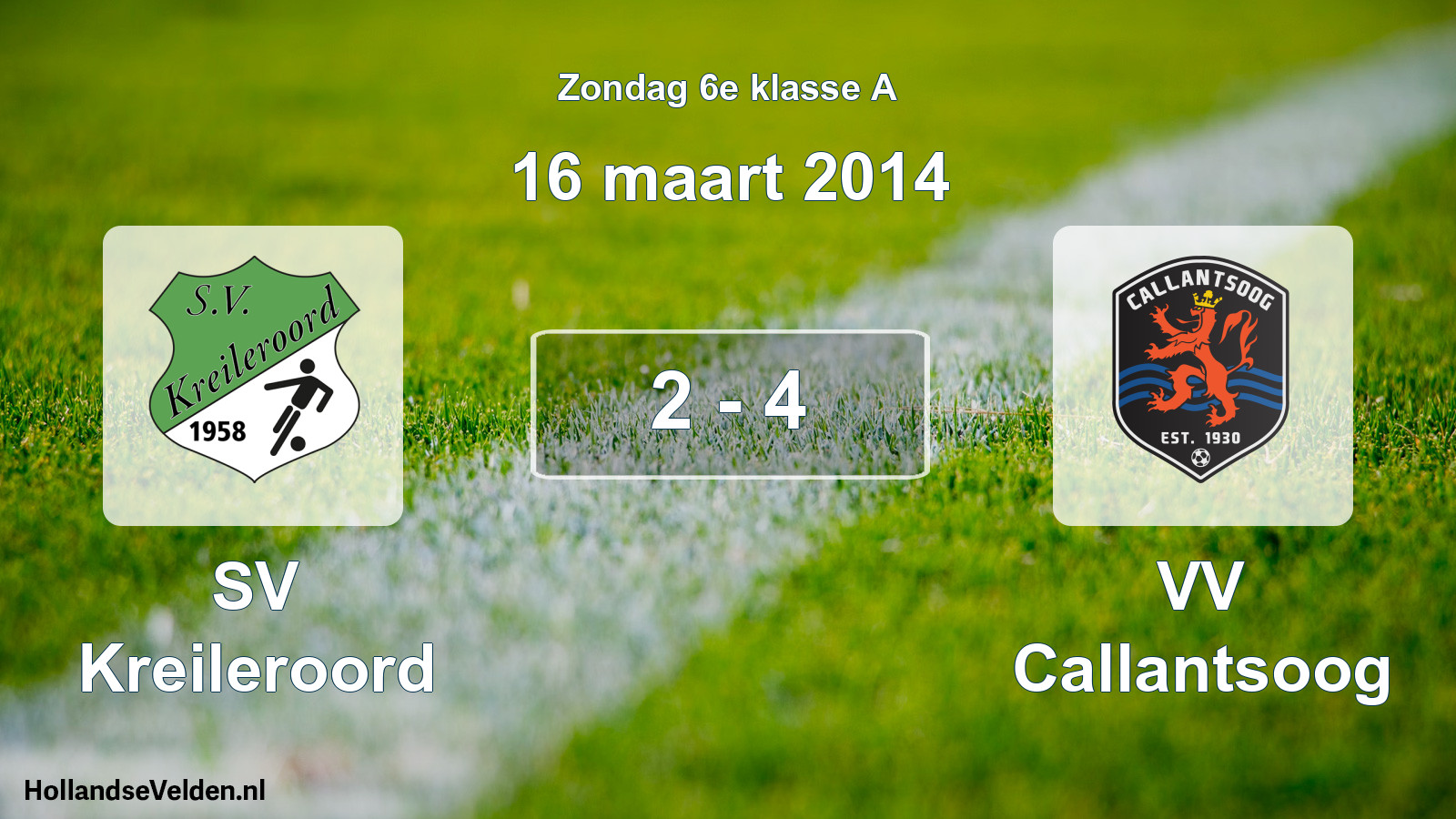 Total number of matches played: SV Kreileroord - VV Callantsoog 2 - 4 (16 March 2014)