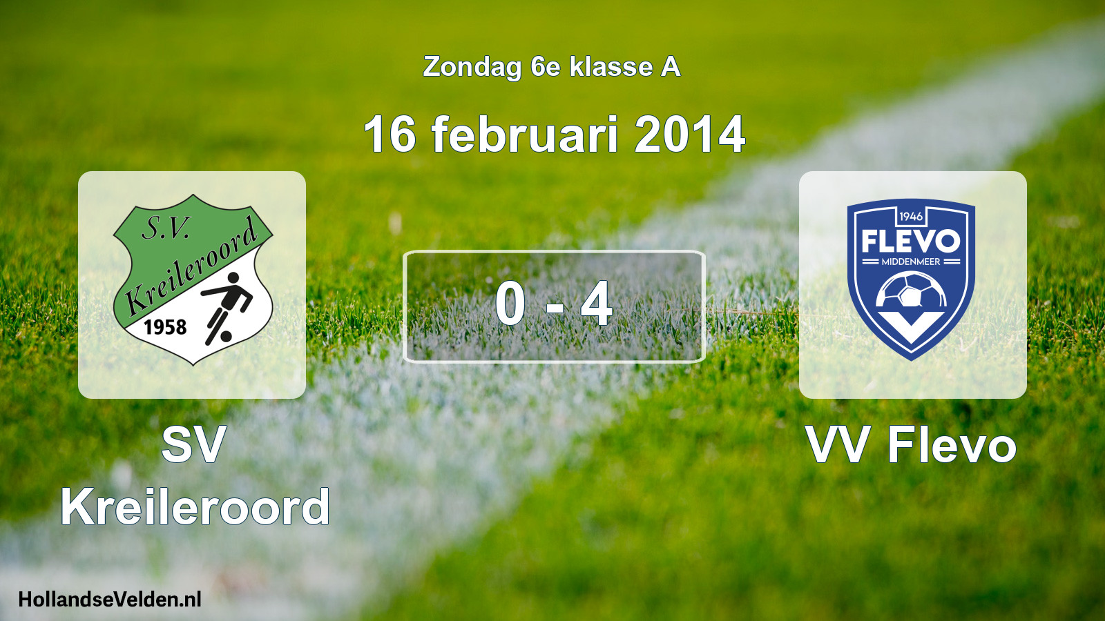 Total number of matches played: SV Kreileroord - VV Flevo 0 - 4 (16 February 2014)