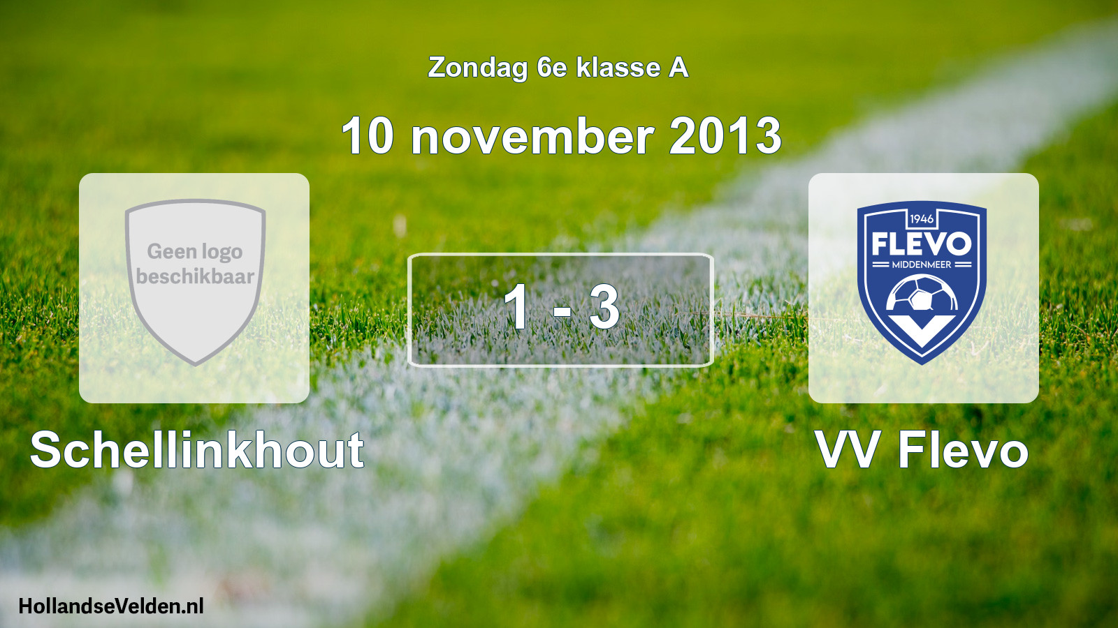 Total number of matches played: Schellinkhout - VV Flevo 1 - 3 (10 November 2013)