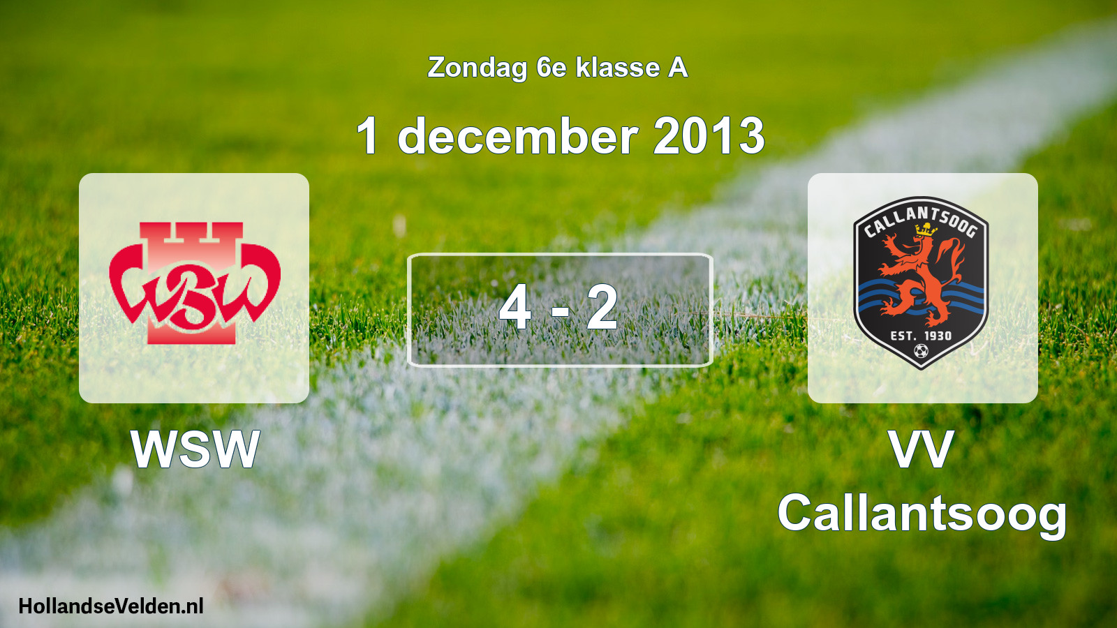 Total number of matches played: WSW - VV Callantsoog 4 - 2 (1 December 2013)