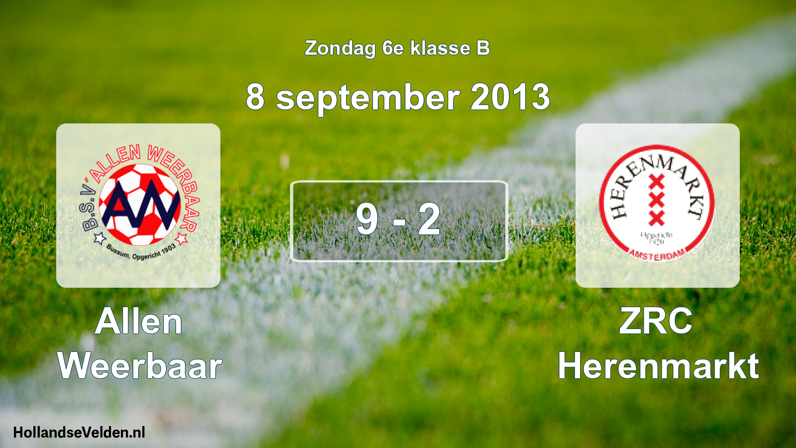 Total number of matches played: Allen Weerbaar - ZRC Herenmarkt 9 - 2 (8 September 2013)