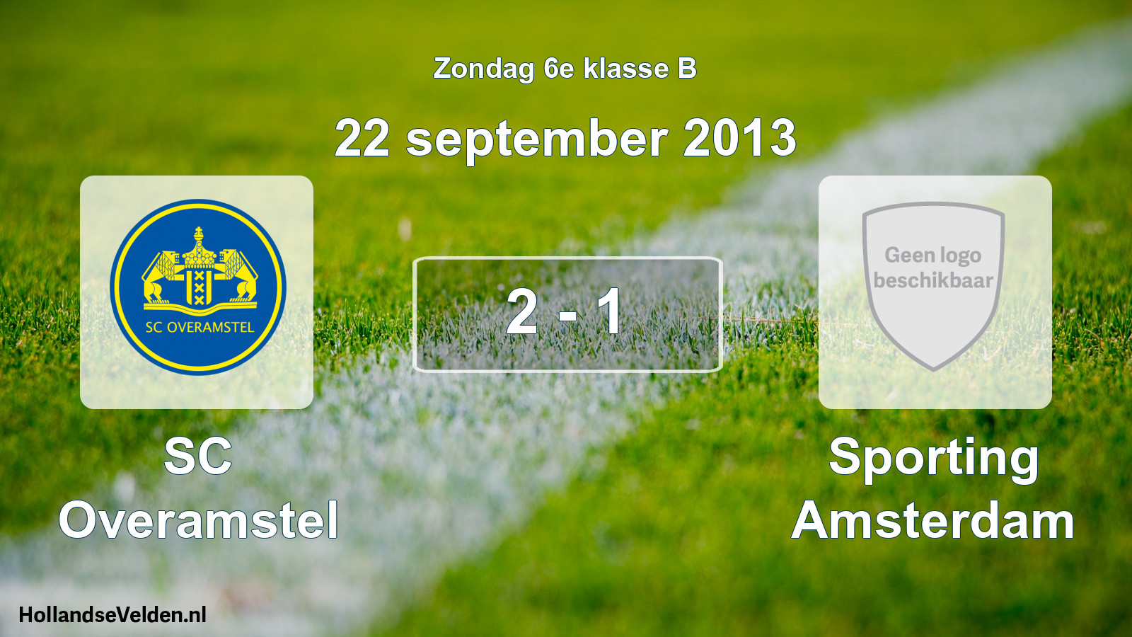Total number of matches played: SC Overamstel - Sporting Amsterdam 2 - 1 (22 September 2013)