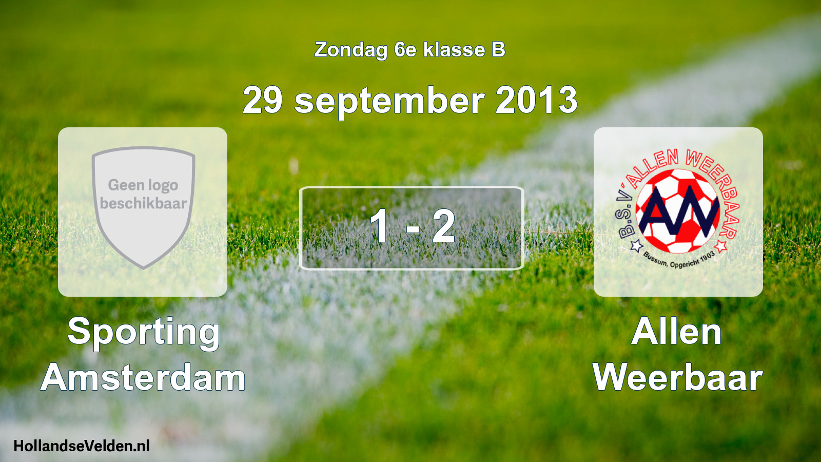 Total number of matches played: Sporting Amsterdam - Allen Weerbaar 1 - 2 (29 September 2013)