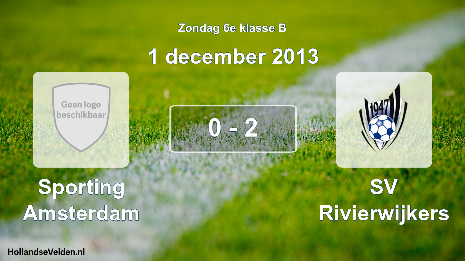 Total number of matches played: Sporting Amsterdam - SV Rivierwijkers 0 - 2 (1 December 2013)