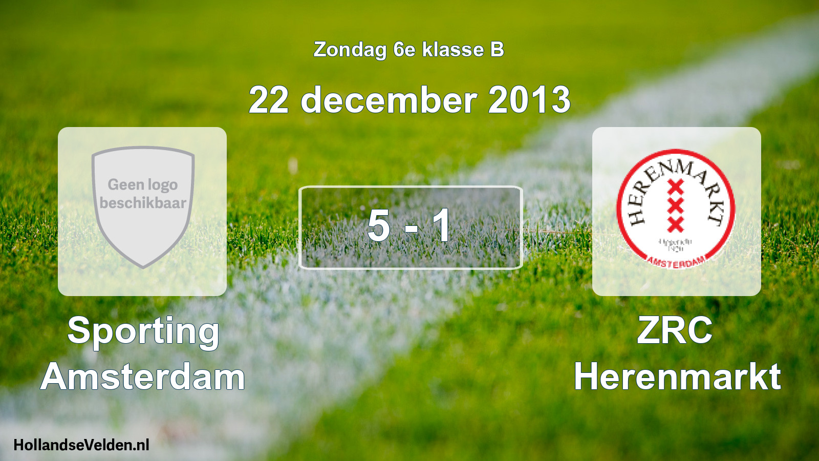 Total number of matches played: Sporting Amsterdam - ZRC Herenmarkt 5 - 1 (22 December 2013)