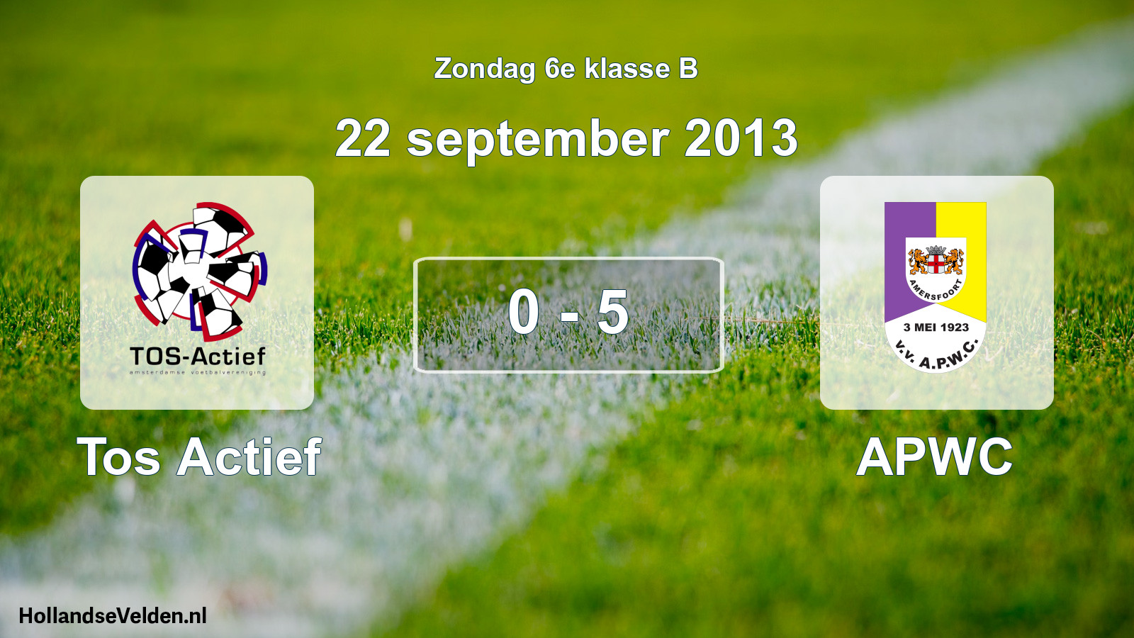 Total number of matches played: Tos Actief - APWC 0 - 5 (22 September 2013)