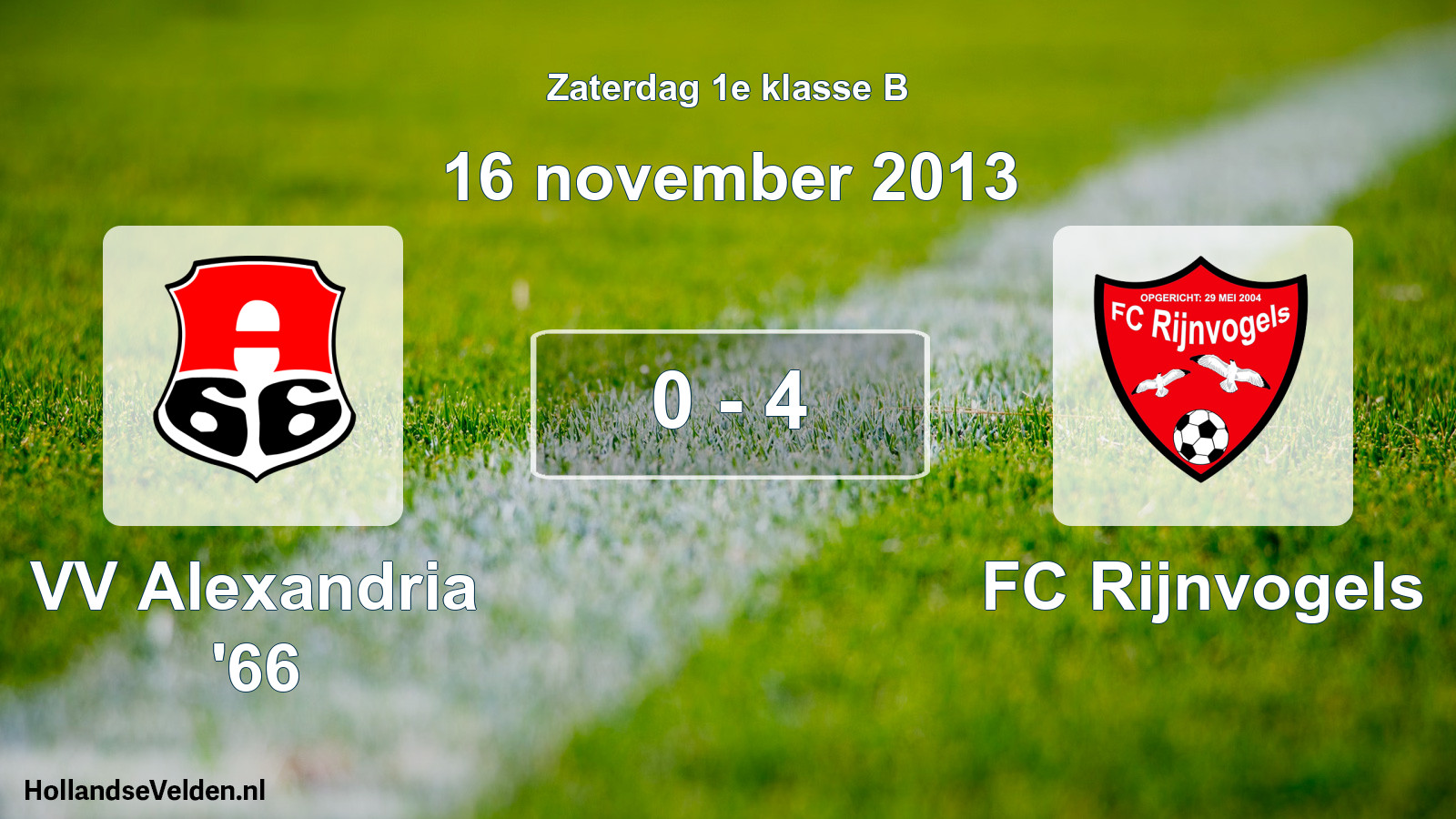 Total number of matches played: VV Alexandria '66 - FC Rijnvogels 0 - 4 (16 November 2013)