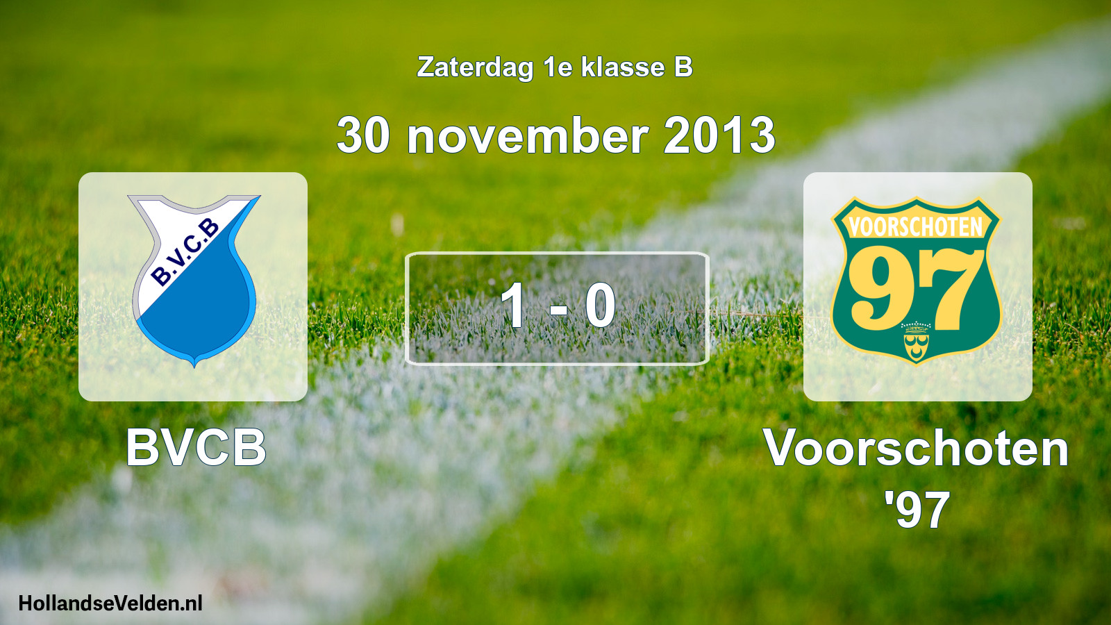 Total number of matches played: BVCB - Voorschoten '97 1 - 0 (30 November 2013)