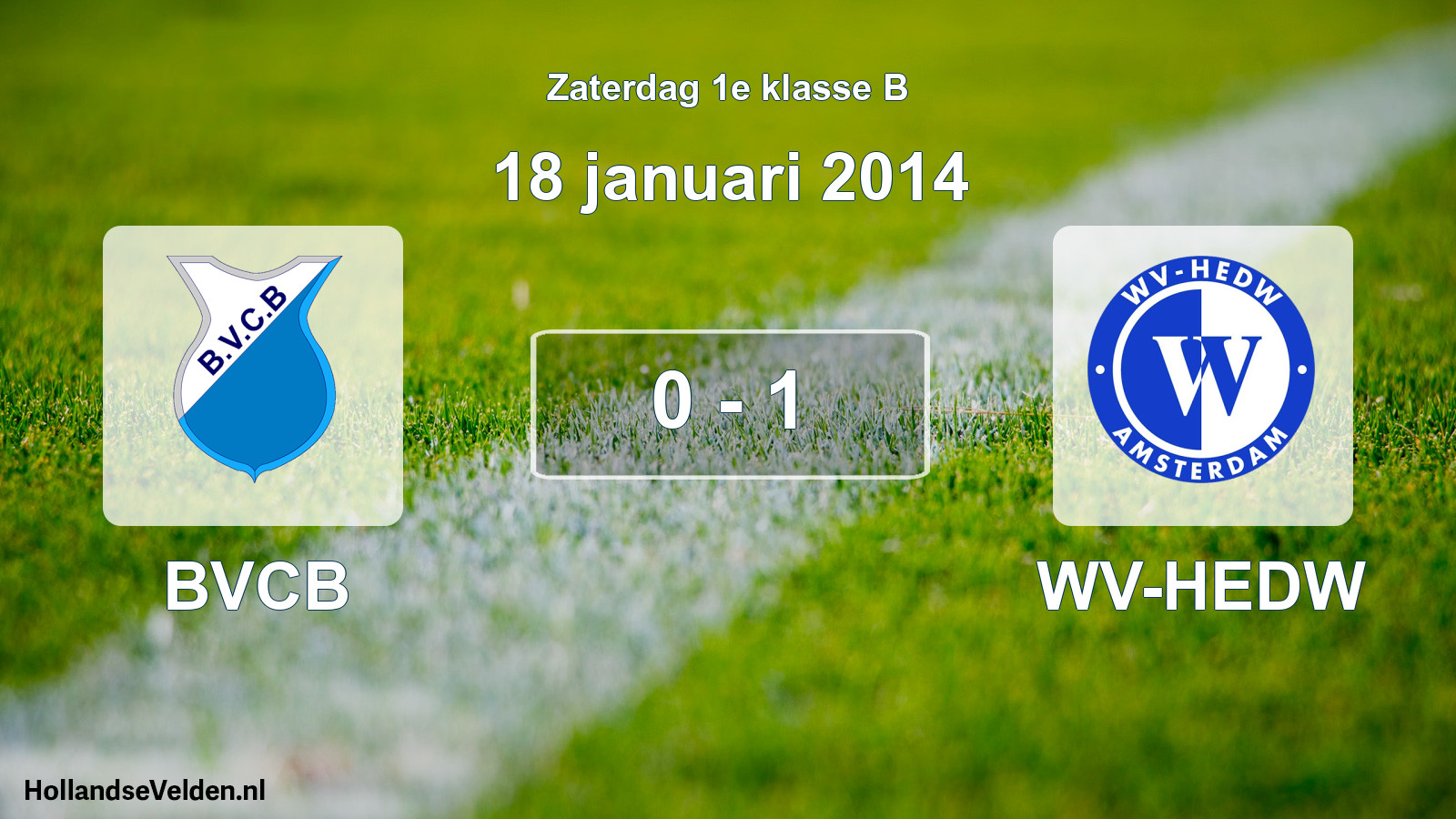 Total number of matches played: BVCB - WV-HEDW 0 - 1 (18 January 2014)