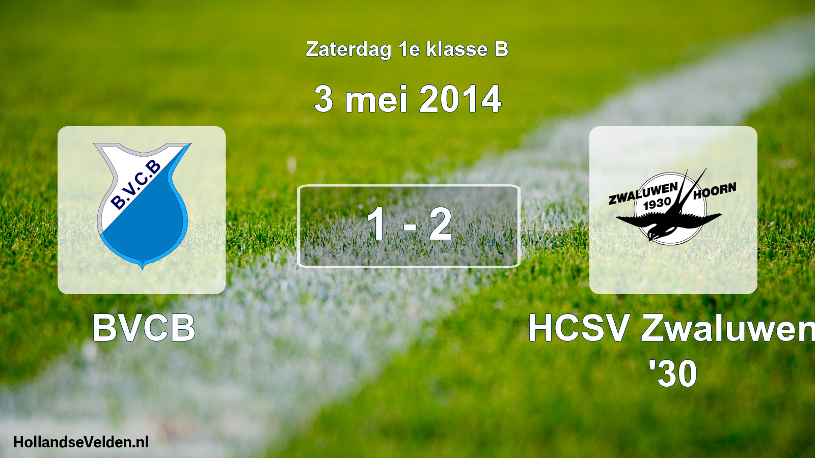 Total number of matches played: BVCB - Zwaluwen '30 1 - 2 (3 May 2014)
