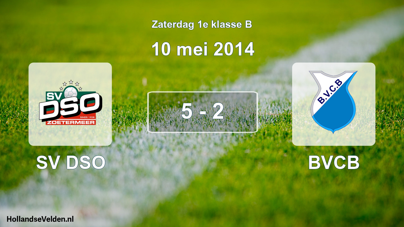 Total number of matches played: SV DSO - BVCB 5 - 2 (10 May 2014)