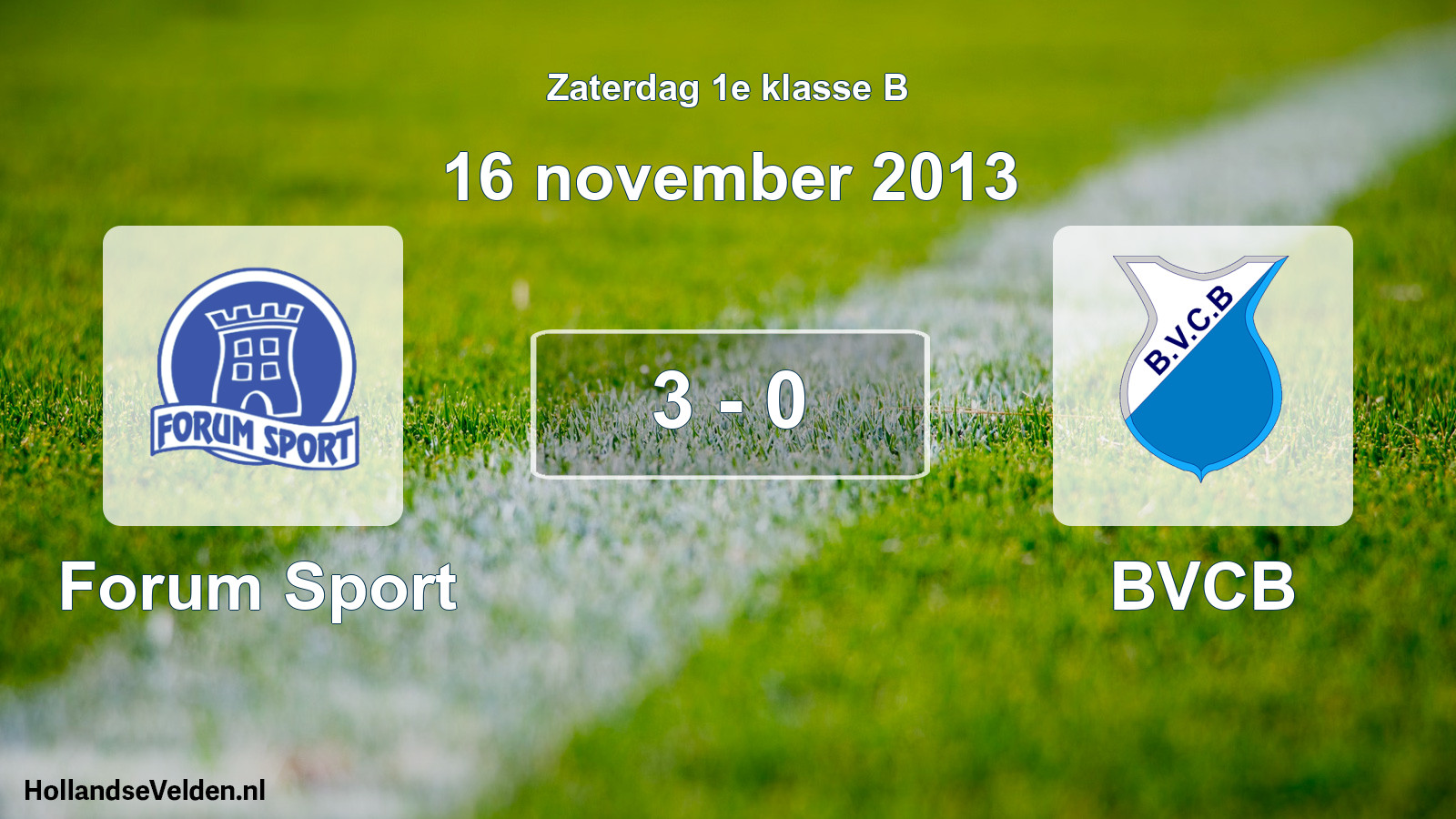 Total number of matches played: Forum Sport - BVCB 3 - 0 (16 November 2013)