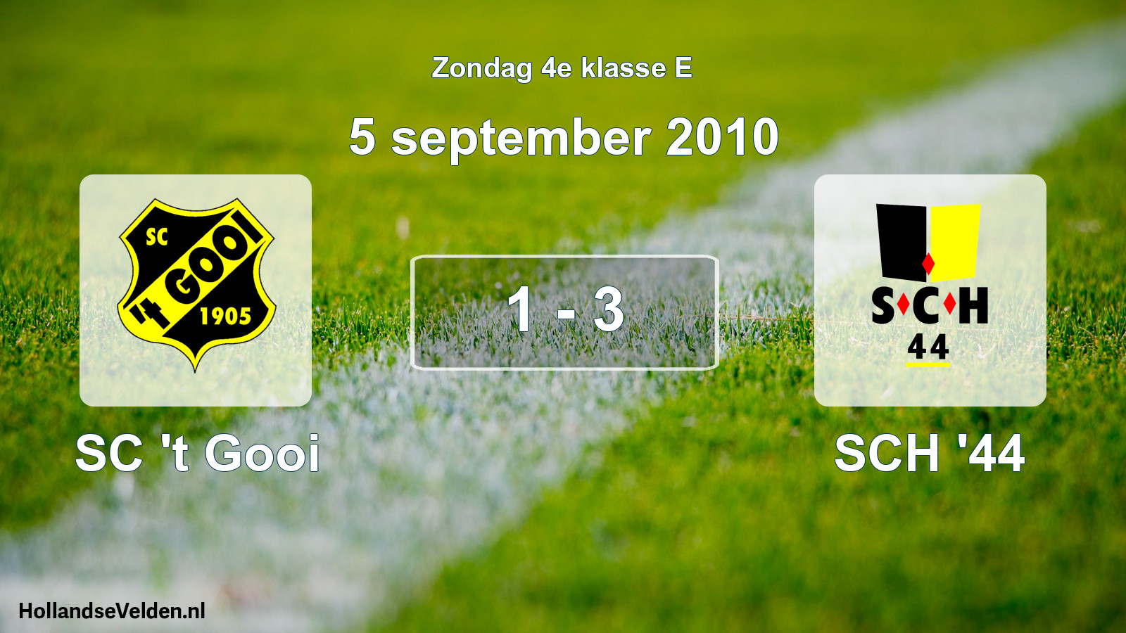Total number of matches played: SC 't Gooi - SCH '44 1 - 3 (5 September 2010)