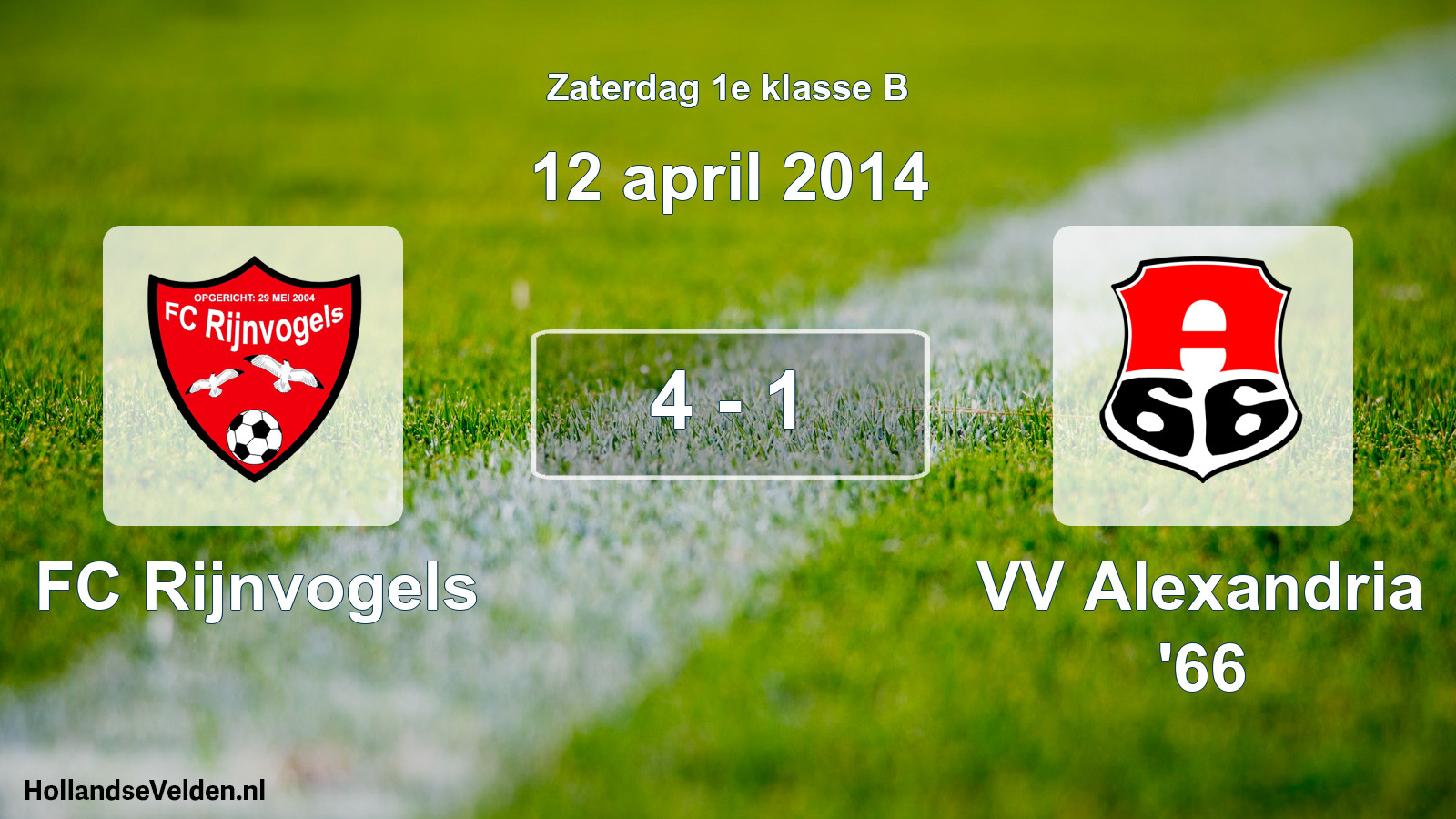 Total number of matches played: FC Rijnvogels - VV Alexandria '66 4 - 1 (12 April 2014)