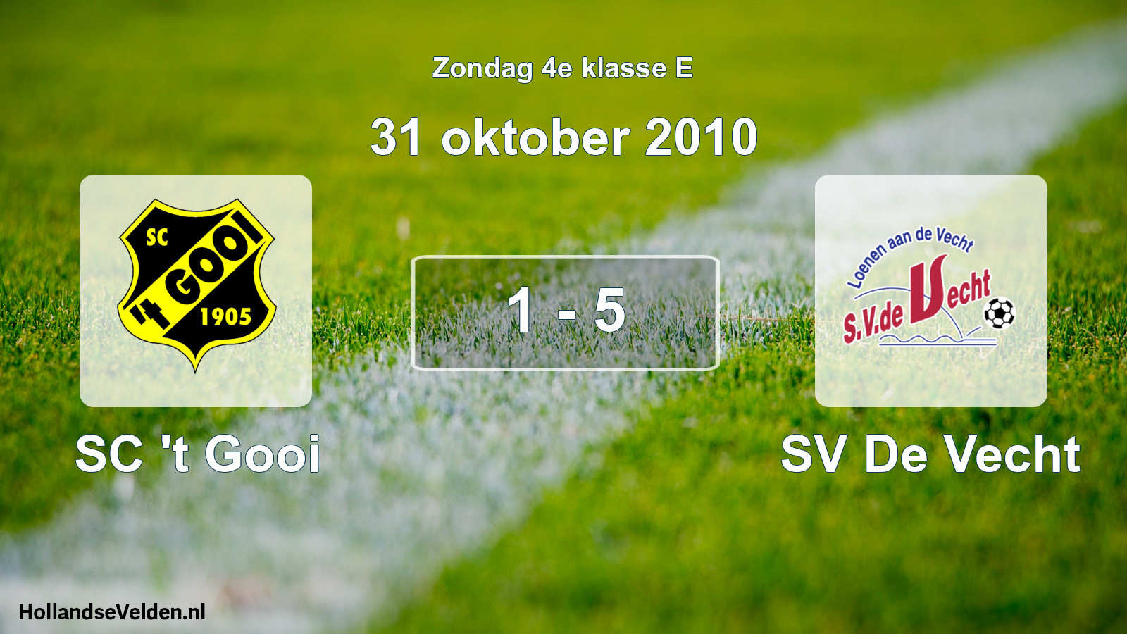 Total number of matches played: SC 't Gooi - SV De Vecht 1 - 5 (31 October 2010)