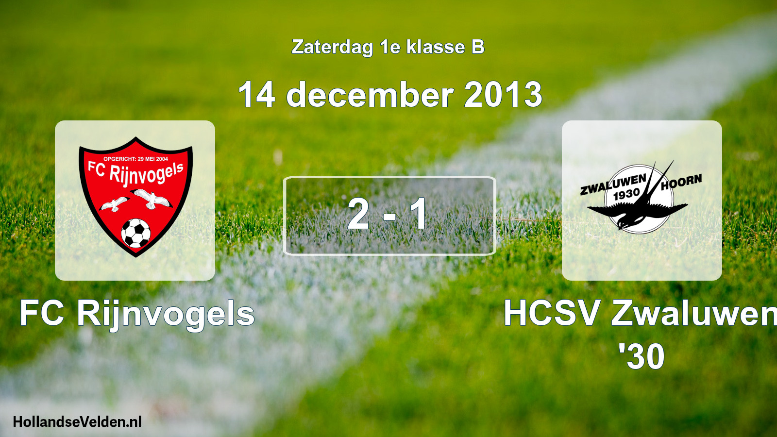 Gespeelde wedstrijd: FC Rijnvogels - HCSV Zwaluwen '30 2 - 1 (14 december 2013)