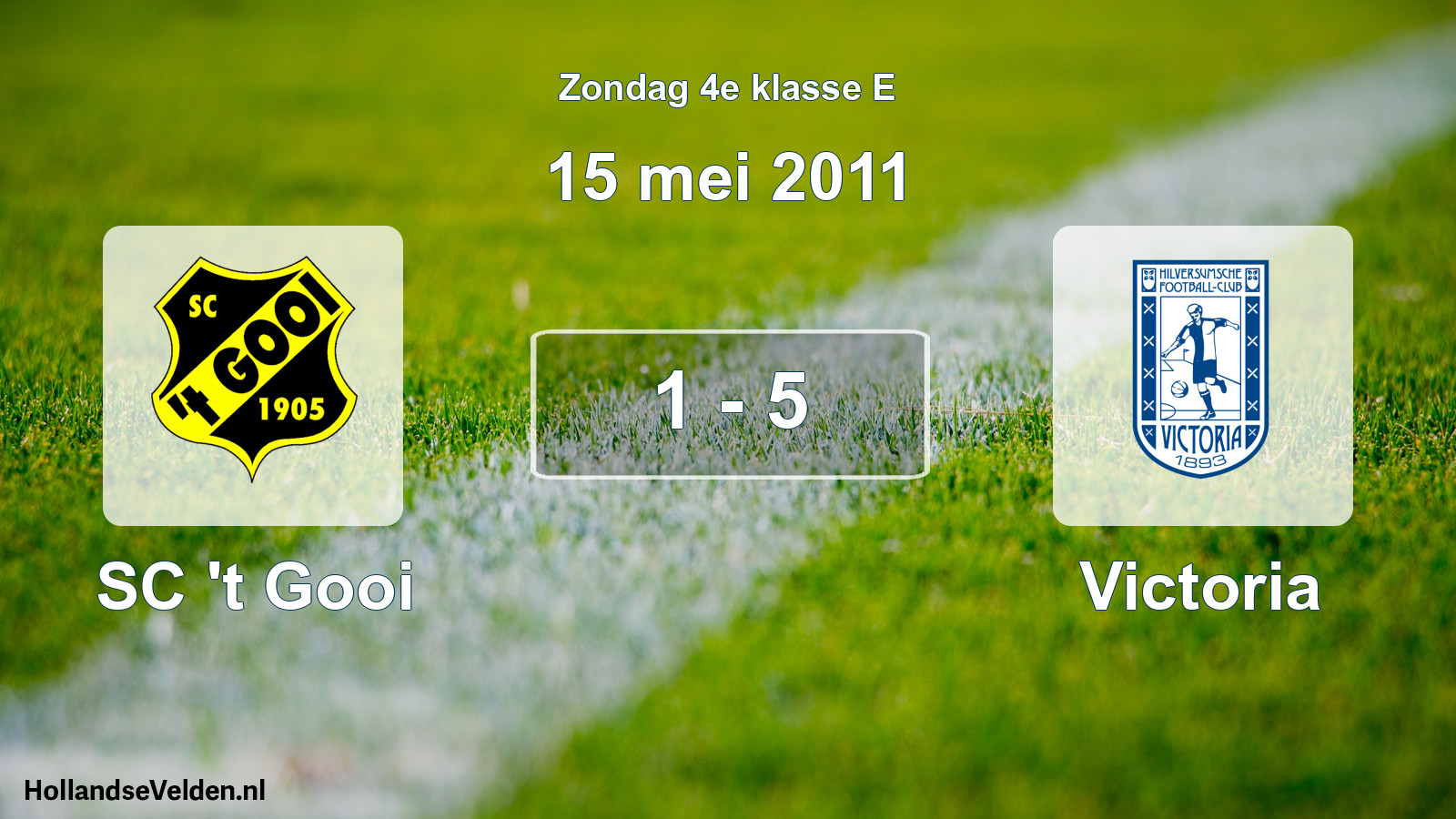Total number of matches played: SC 't Gooi - Victoria 1 - 5 (15 May 2011)