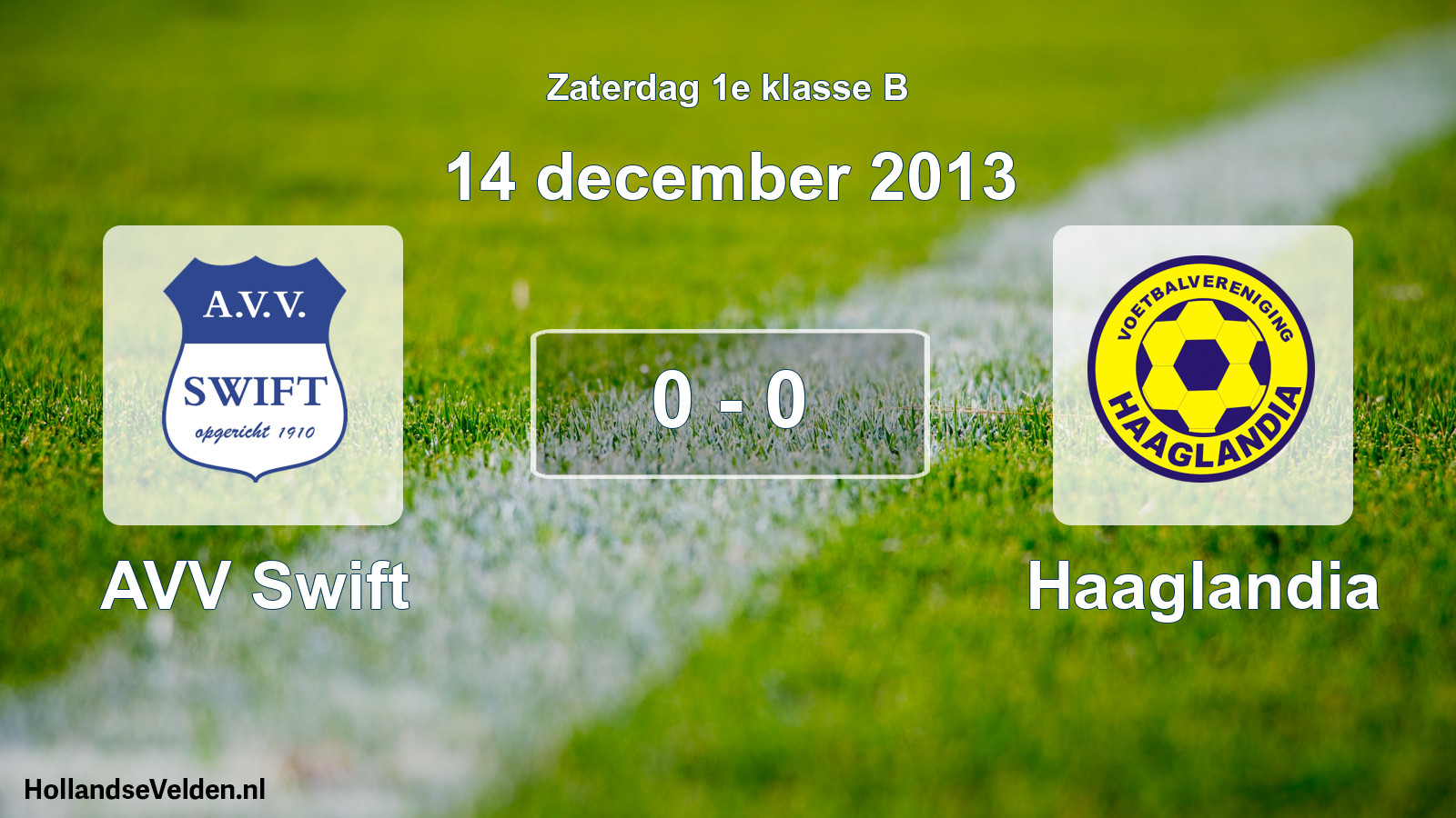 Total number of matches played: AVV Swift - Haaglandia 0 - 0 (14 December 2013)