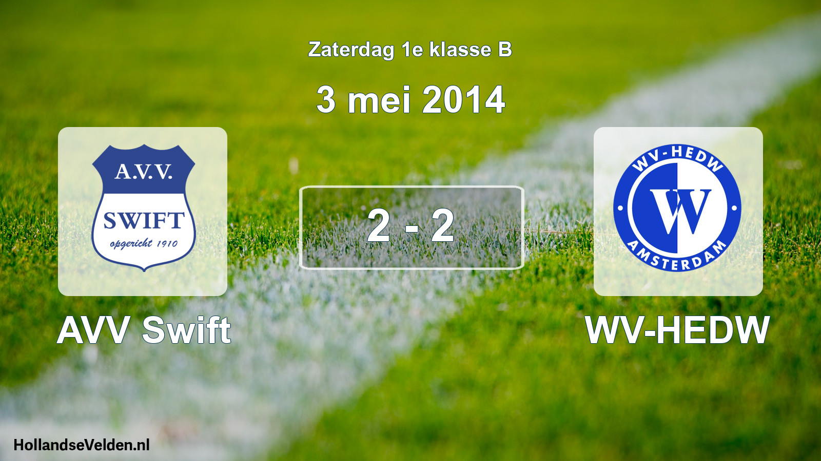 Total number of matches played: AVV Swift - WV-HEDW 2 - 2 (3 May 2014)