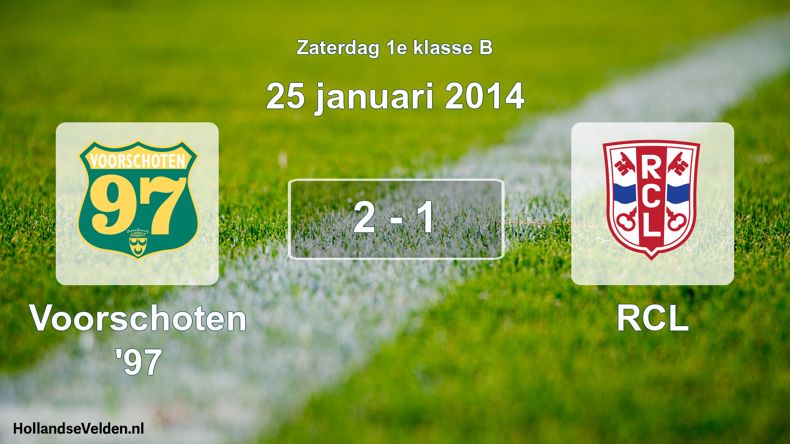 Total number of matches played: Voorschoten '97 - RCL 2 - 1 (25 January 2014)