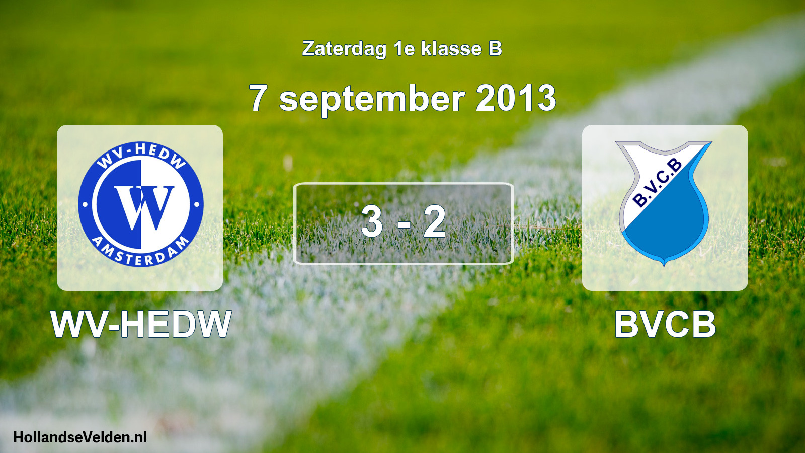 Total number of matches played: WV-HEDW - BVCB 3 - 2 (7 September 2013)