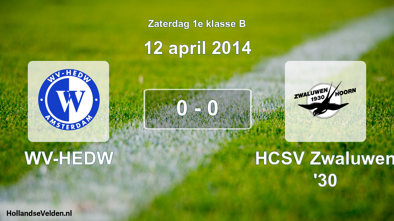 Total number of matches played: WV-HEDW - Zwaluwen '30 0 - 0 (12 April 2014)