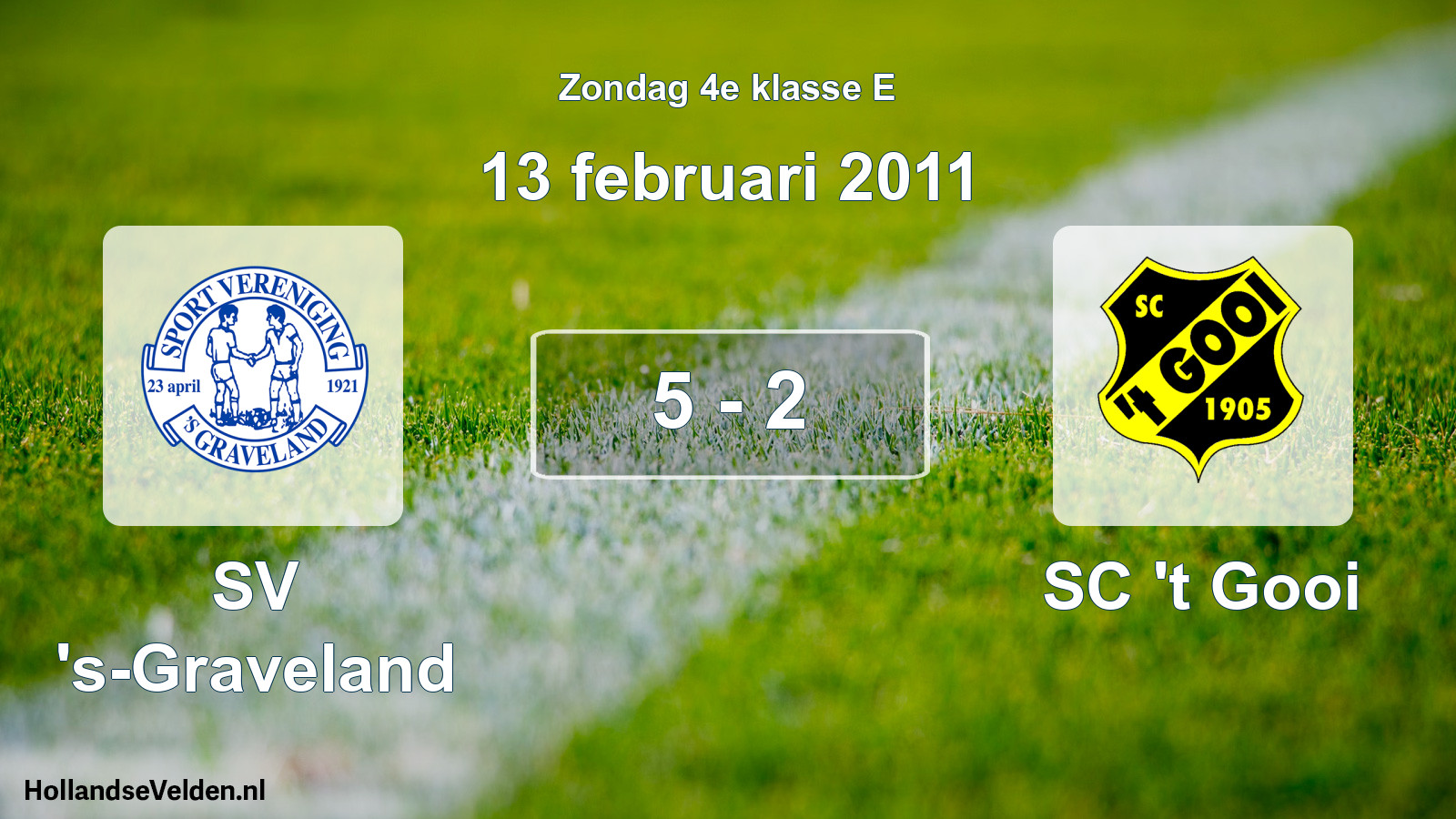 Total number of matches played: SV 's-Graveland - SC 't Gooi 5 - 2 (13 February 2011)