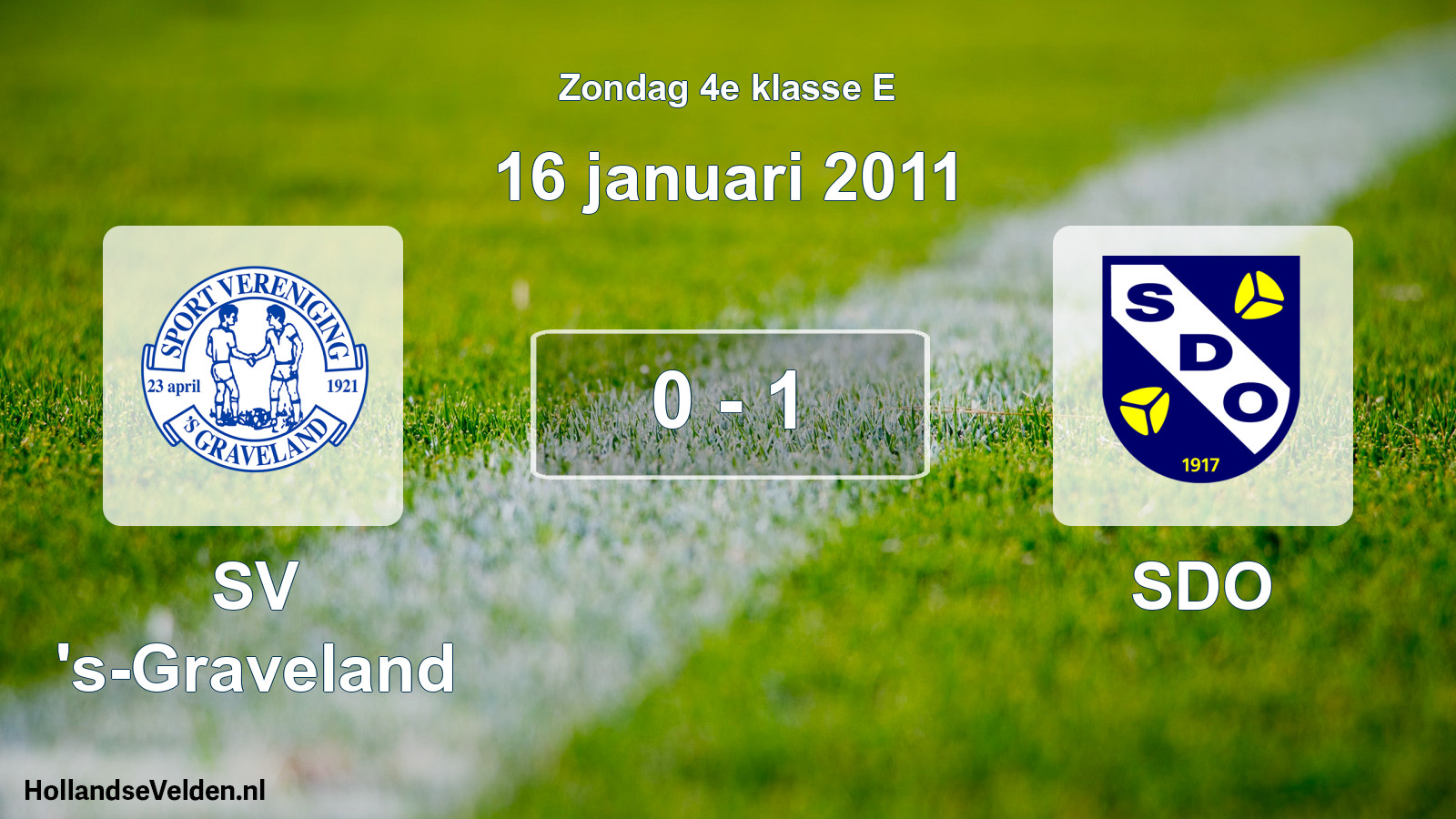 Total number of matches played: SV 's-Graveland - SDO 0 - 1 (16 January 2011)
