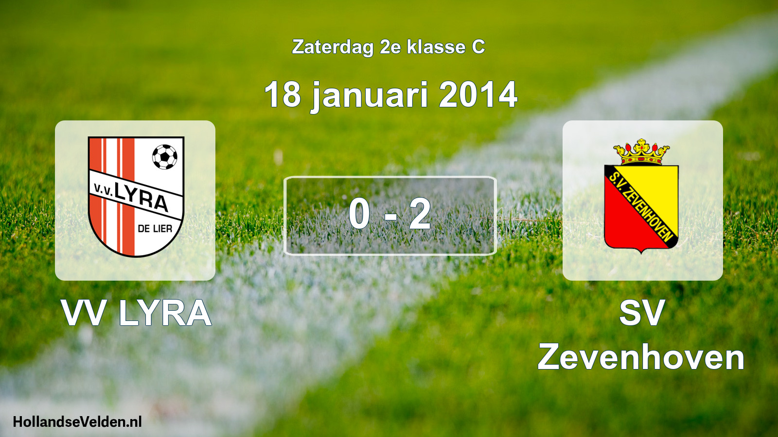 Total number of matches played: VV LYRA - SV Zevenhoven 0 - 2 (18 January 2014)