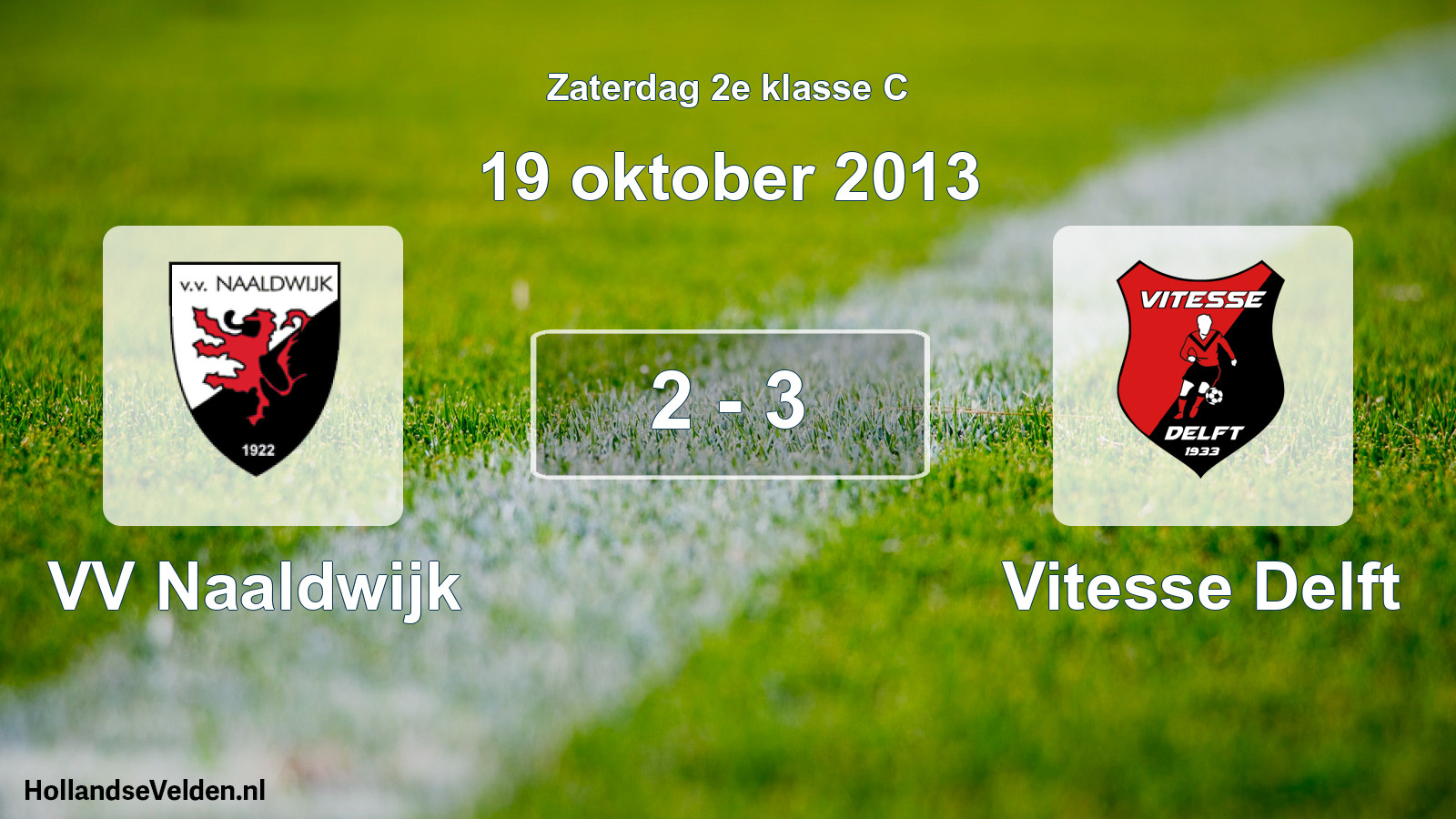 Total number of matches played: VV Naaldwijk - Vitesse Delft 2 - 3 (19 October 2013)