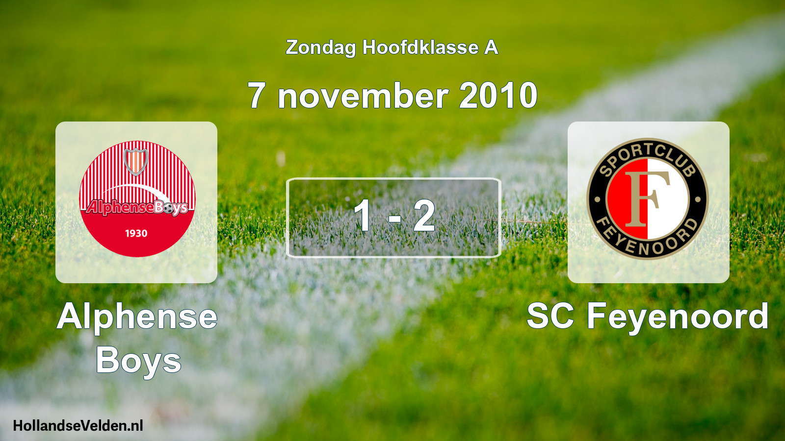 Total number of matches played: Alphense Boys - SC Feyenoord 1 - 2 (7 November 2010)
