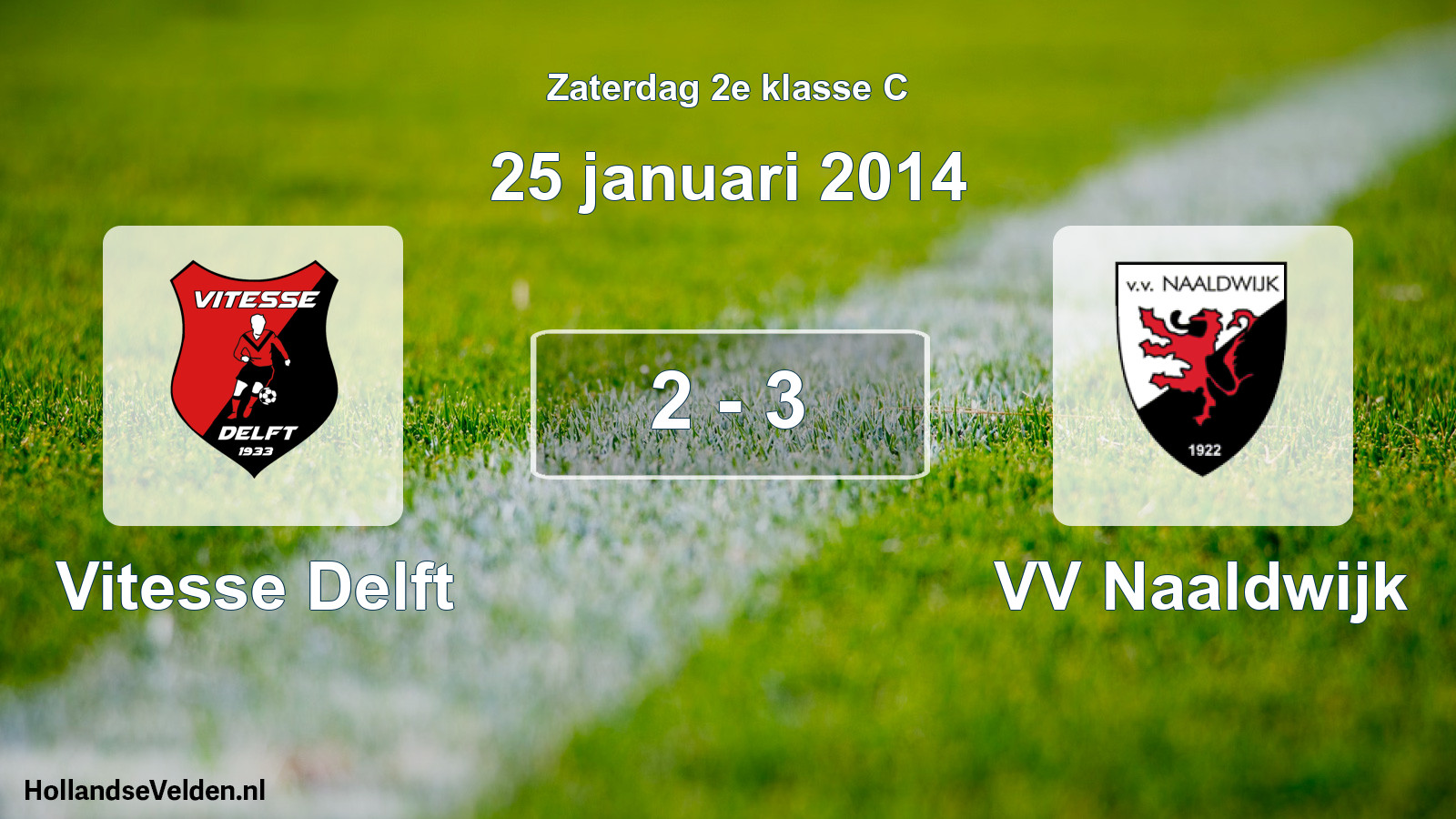 Total number of matches played: Vitesse Delft - VV Naaldwijk 2 - 3 (25 January 2014)