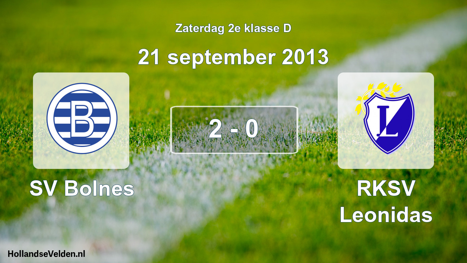 Total number of matches played: SV Bolnes - RKSV Leonidas 2 - 0 (21 September 2013)