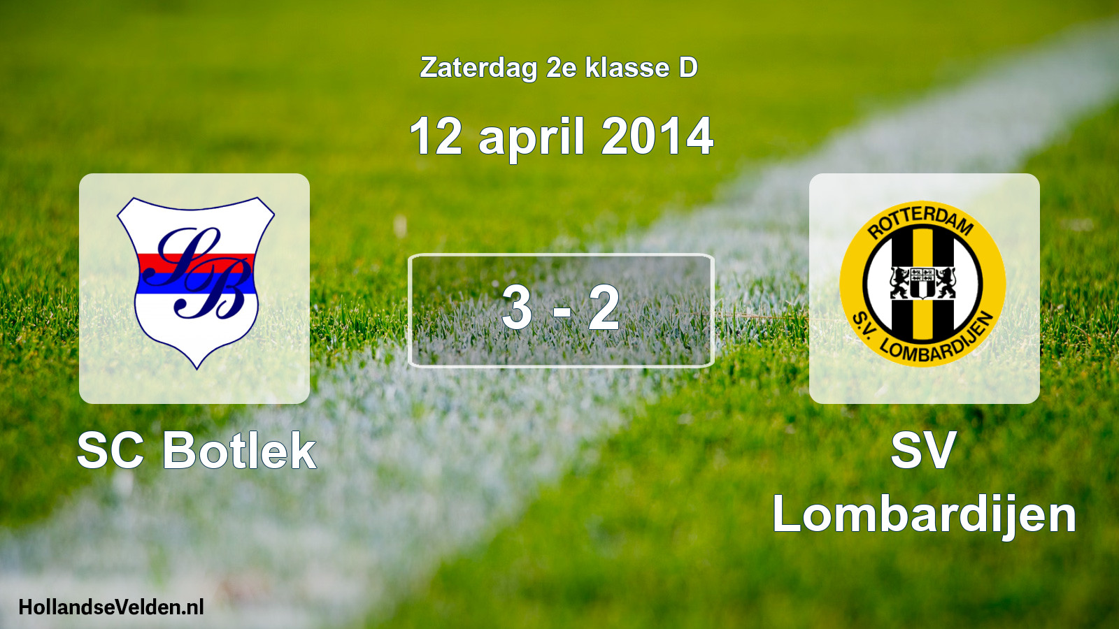 Total number of matches played: SC Botlek - SV Lombardijen 3 - 2 (12 April 2014)