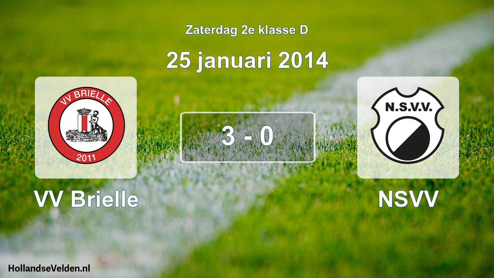 Total number of matches played: VV Brielle - NSVV 3 - 0 (25 January 2014)