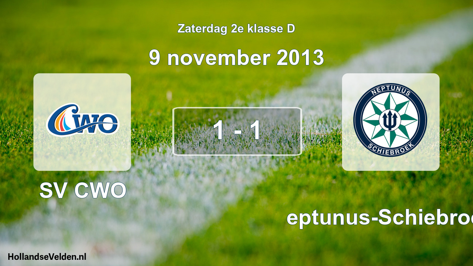 Total number of matches played: SV CWO - Neptunus-Schiebroek 1 - 1 (9 November 2013)
